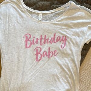 Birthday Babe White Tee